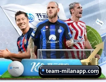 米兰体育 APP - milan.com